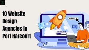 10 web agencies in Port Harcourt — Enigmaking practitioner's guide 2026